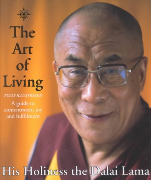 The Art of Living : A Guide to Contentment, Joy and Fulfillment cover