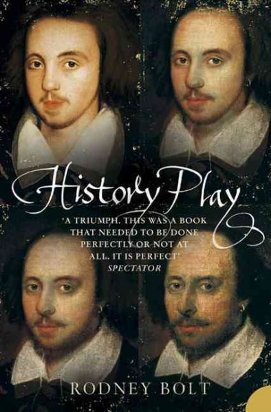 History Play: The Lives and After-life of Christopher Marlowe cover