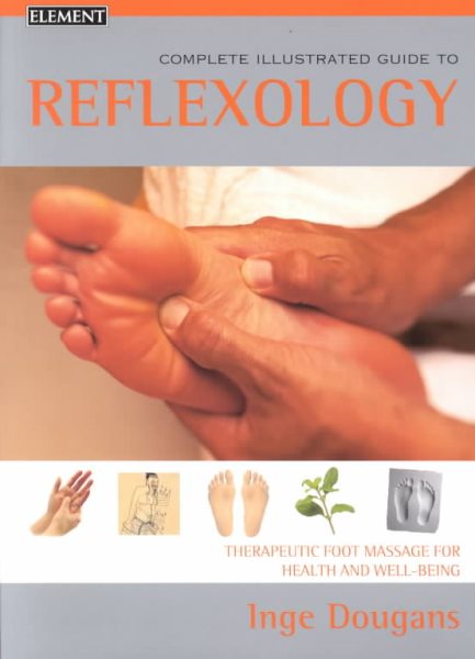 Reflexology: Complete Illustrated Guide cover