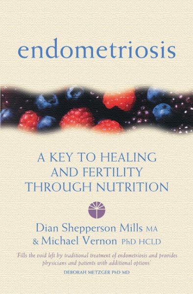 Endometriosis: A Key to Healing Through Nutrition cover