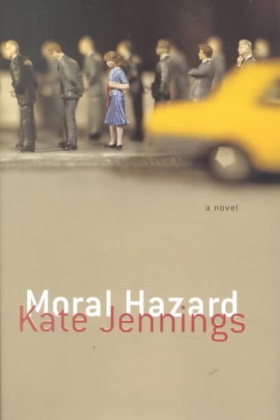 Moral Hazard: A Novel cover