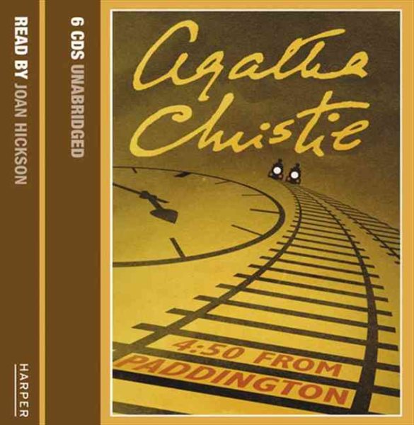 4.50 from Paddington: Complete & Unabridged (Agatha Christie Signature Edition) cover