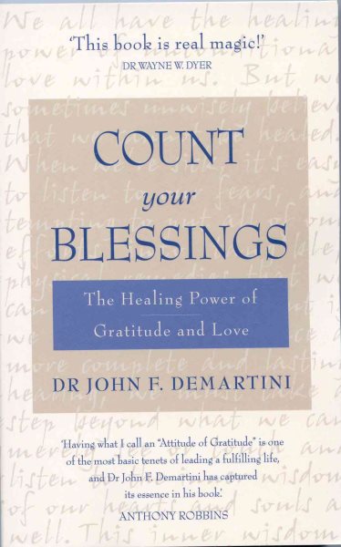 Count Your Blessings, Updated Edition: The Healing Power of Gratitude and Love cover