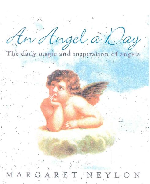 An Angel a Day: The Daily Magic and Inspiration of Angels cover