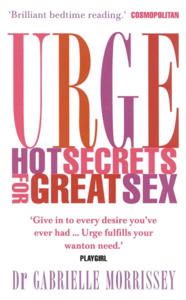 Urge: Hot Secrets for Great Sex cover