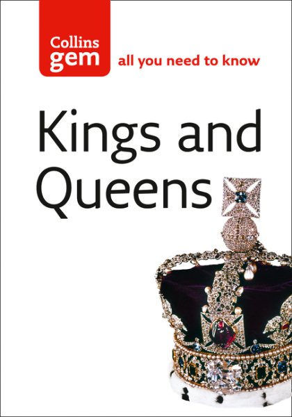Kings and Queens (Collins Gem) cover