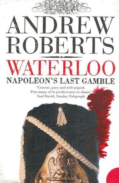 Waterloo: Napoleon's Last Gamble (Making History (Paperback))