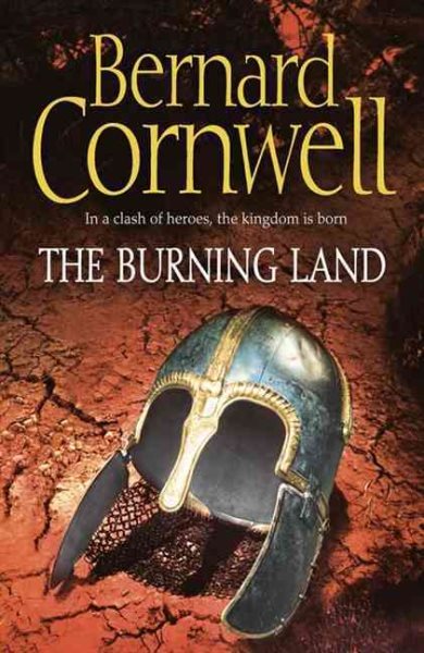 The Burning Land (The Last Kingdom Series) cover