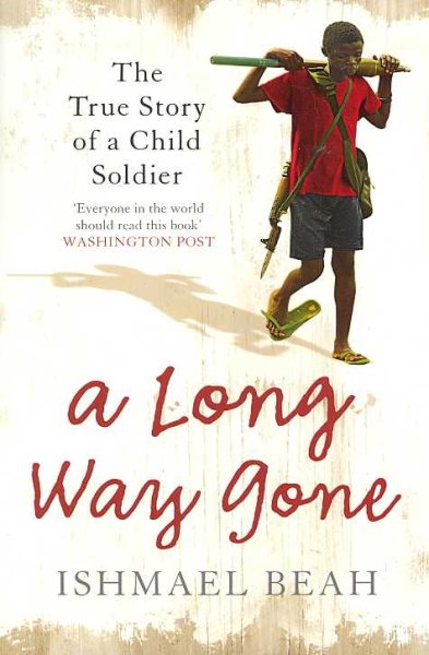 A Long Way Gone: The True Story of a Child Soldier cover