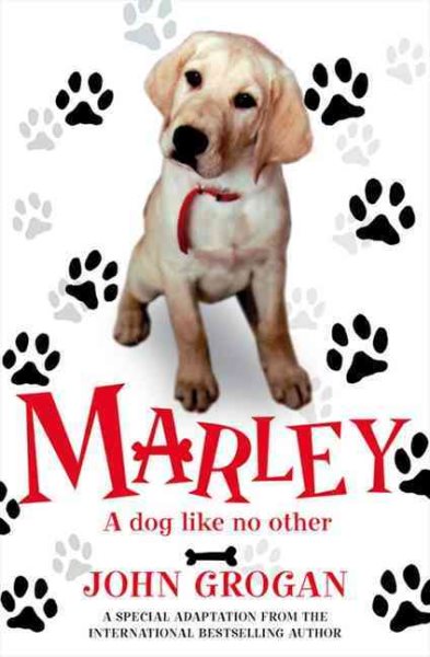 Marley: A Dog Like No Other cover