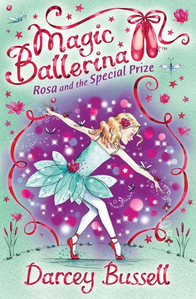 Rosa and the Special Prize: Rosa's Adventures (Magic Ballerina) cover