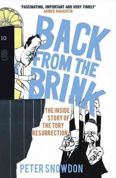 Back from the Brink: The Inside Story of the Tory Resurrection cover