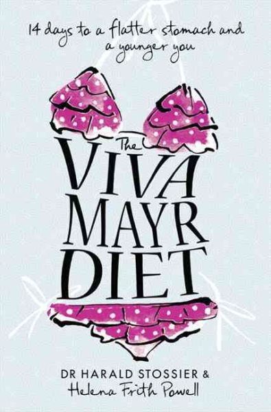 The Viva Mayr Diet: 14 Days to a Flatter Stomach and a Younger You cover