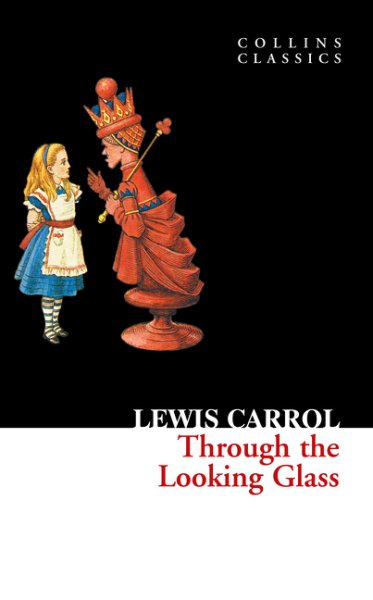Through The Looking Glass (Collins Classics) cover