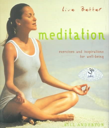 Meditation: Live Better: Exercises and Inspirations for Well-being cover