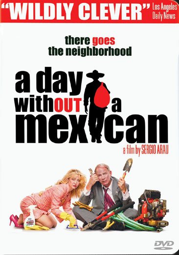 A Day Without a Mexican cover