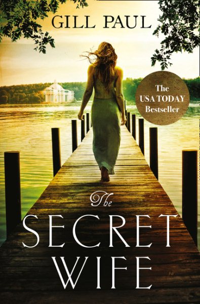 The Secret Wife: Love. Guilt. Heartbreak. cover