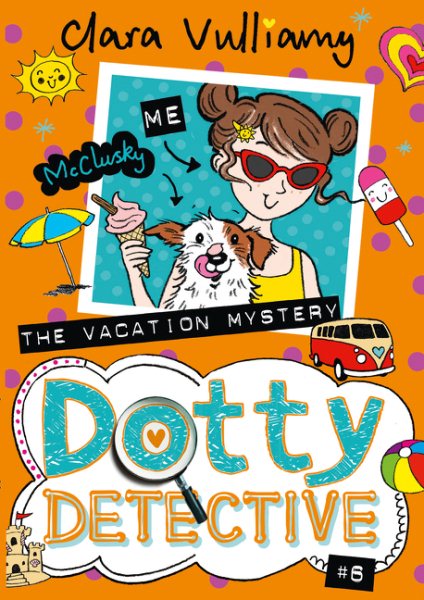 The Vacation Mystery (Dotty Detective) (Book 6)