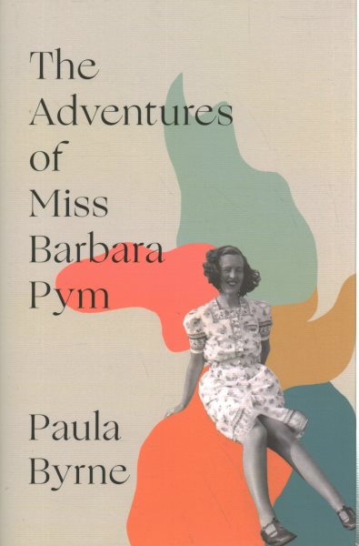 The Adventures of Miss Barbara Pym: A Times Book of the Year 2021 cover
