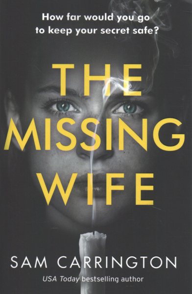 The Missing Wife: A gripping psychological thriller with a killer twist cover