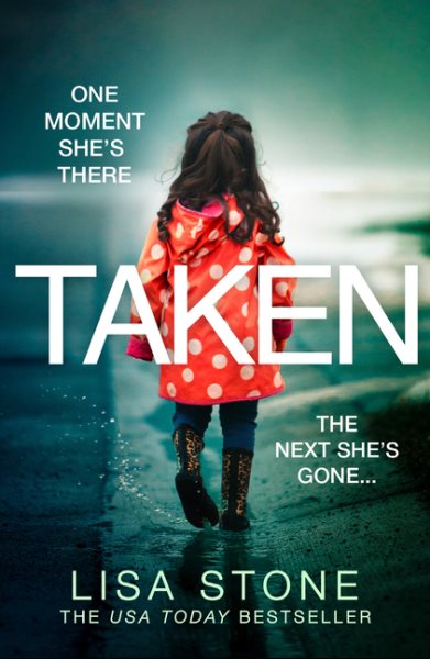 Taken: The addictive crime suspense thriller and USA Today best seller cover