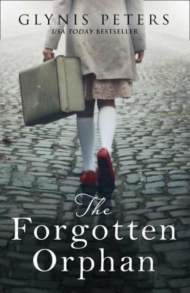 The Forgotten Orphan: The heartbreaking and gripping World War 2 historical novel cover