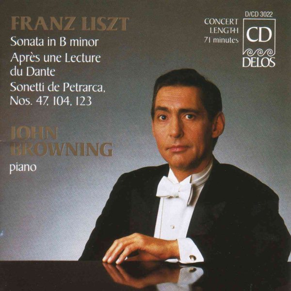 Liszt: Piano Sonata In B minor - Apres une Lecture du Dante Sonneti de Petrarca, Nos 47, 104, 123 cover