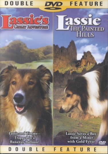 Lassie's Great Adventure/The Painted Hills [DVD]