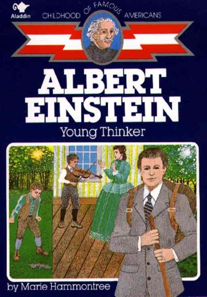 Albert Einstein: Young Thinker (Childhood of Famous Americans) cover