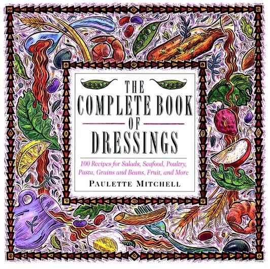 The Complete Book of Dressings cover