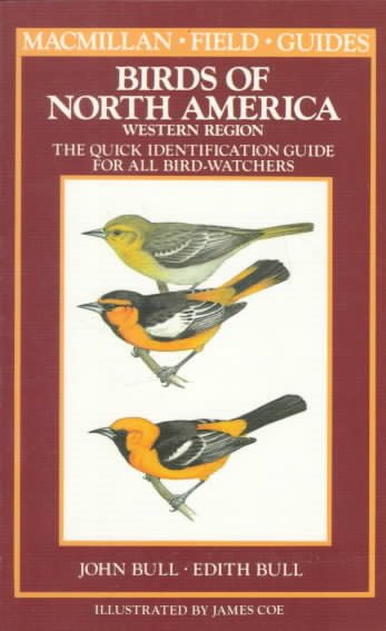 Birds of North America: Western Region : A Quick Identification Guide for All Bird-Watchers (Macmillan Field Guides) cover