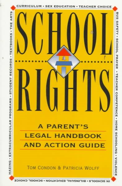 School Rights: A Parent's Legal Handbook and Action Guide cover