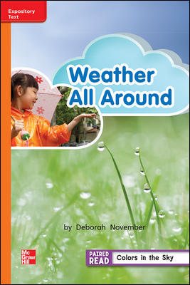 Reading Wonders Leveled Reader Weather All Around: Approaching Unit 3 Week 4 Grade 2 (ELEMENTARY CORE READING) cover