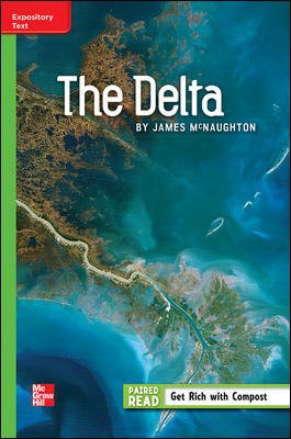 Reading Wonders Leveled Reader The Delta: Beyond Unit 4 Week 4 Grade 5 (ELEMENTARY CORE READING)