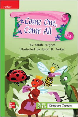 Reading Wonders Leveled Reader Come One, Come All: Beyond Unit 4 Week 4 Grade 1 (ELEMENTARY CORE READING) cover
