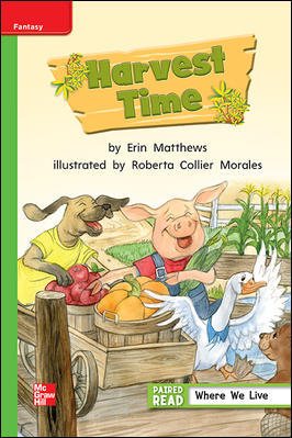 Reading Wonders Leveled Reader Harvest Time: Beyond Unit 1 Week 2 Grade 1 (ELEMENTARY CORE READING) cover