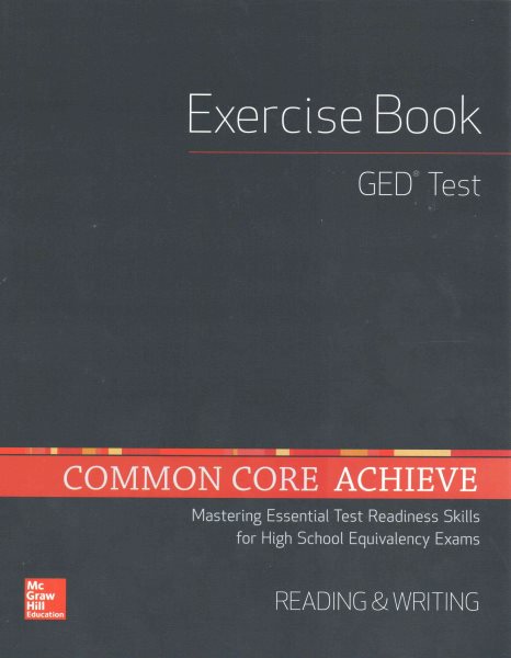 Common Core Achieve, GED Exercise Book Reading And Writing (BASICS & ACHIEVE) cover