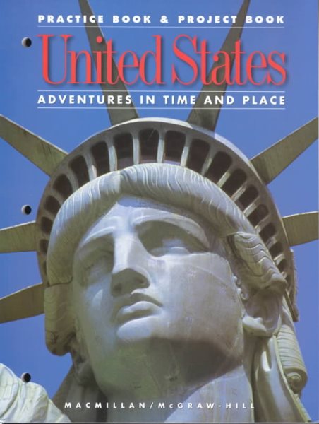 United States: Adventures in Time and Place : Practice Book and Project Book cover