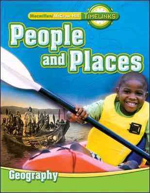 TimeLinks: Second Grade, People and Places-Unit 2 Geography Student Edition (OLDER ELEMENTARY SOCIAL STUDIES)
