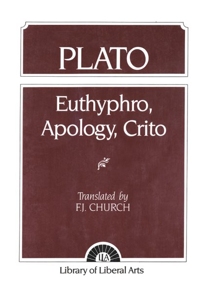 Plato: Euthyphro, Apology, Crito cover