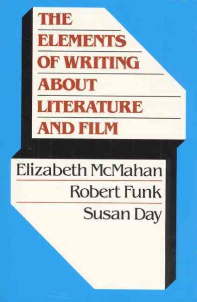 The Elements of Writing About Literature and Film cover