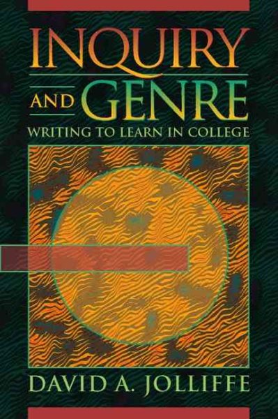 Inquiry and Genre: Writing to Learn in College cover