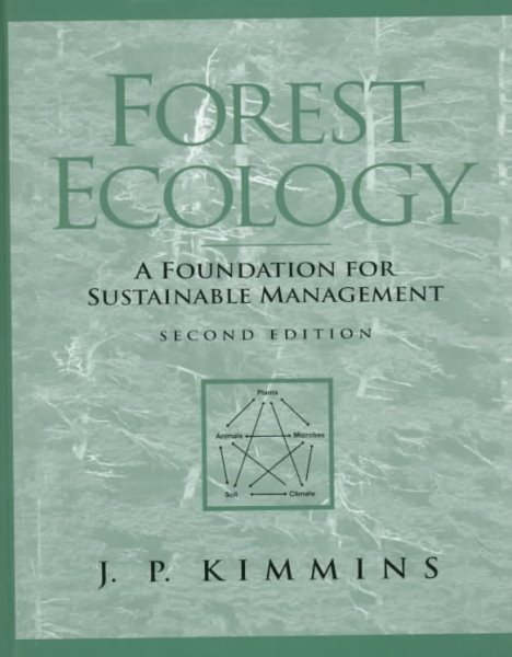 Forest Ecology: A Foundation for Sustainable Management (2nd Edition) cover