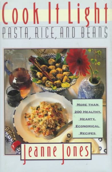 Cook It Light: Pasta, Rice, and Beans cover