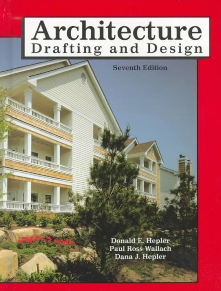 Architecture: Drafting and Design, Seventh Edition cover