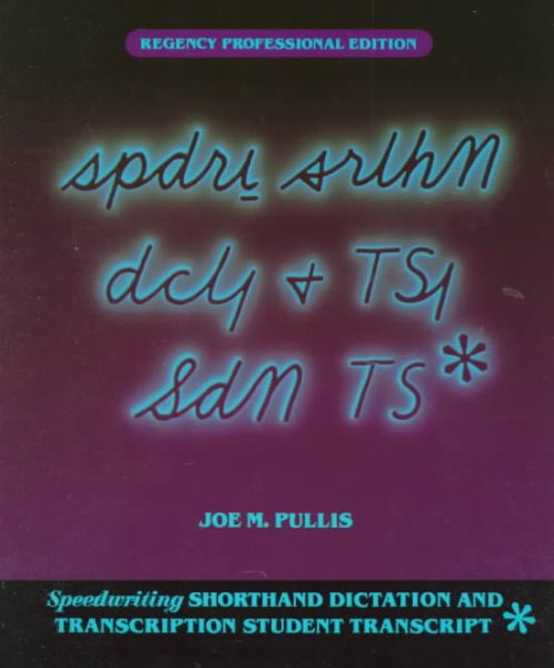 Speedwriting Shorthand Dictation and Transcription, Student Transcript (Regency Professional Edition) cover