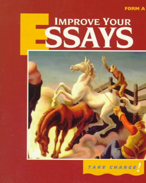 Improve Your Essays (Take Charge!)