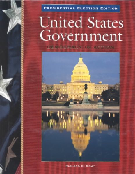 United States Government: Presidential Election Edition: Democracy in Action cover