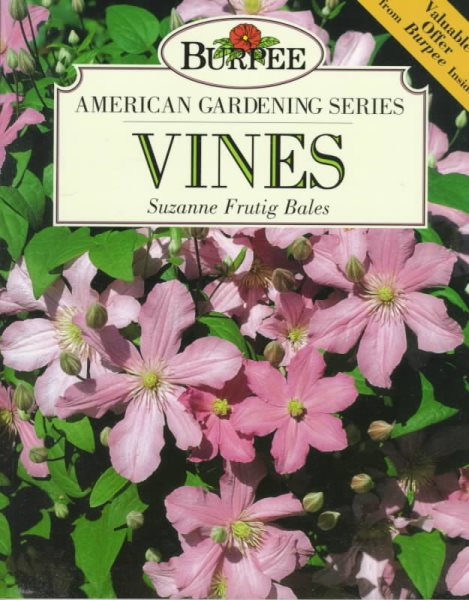 Vines (Burpee American Gardening Series) cover
