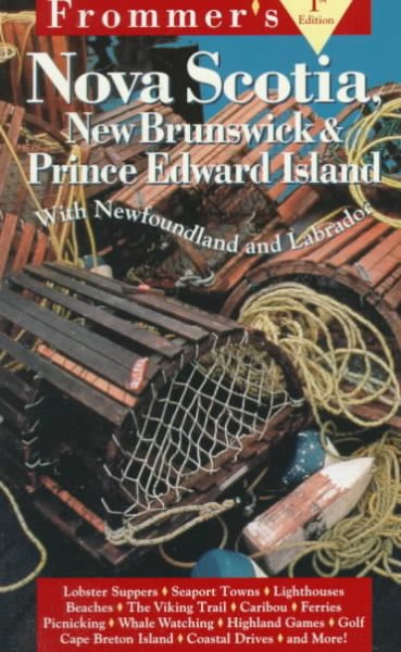 Frommer's Nova Scotia, New Brunswick & Prince Edward Island (1st ed) cover